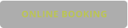 ONLINE BOOKING