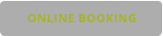 ONLINE BOOKING